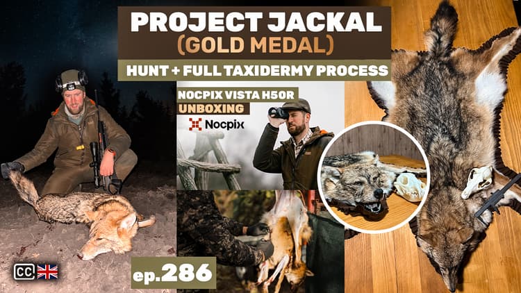 Project Jackal | Unboxing NOCPIX VISTA H50 R | Projekat Šakal | Lov + Obrada Trofeja + Preparirajne E285